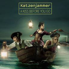 Katzenjammer : A Kiss Before You Go